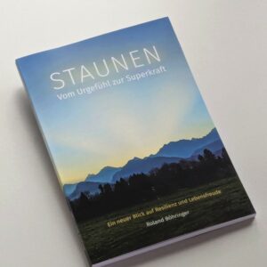 Taschenbuch: STAUNEN – Vom Urgefühl zur Superkraft